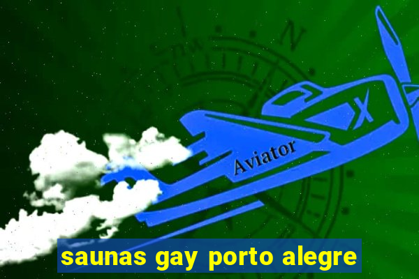 saunas gay porto alegre